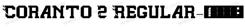 Coranto 2 Regular字体转换